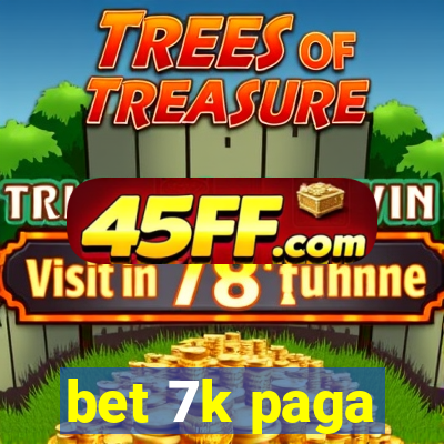 bet 7k paga